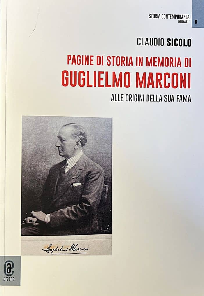 claudio sicolo pagine di storia in memoria di guglielmo marconi